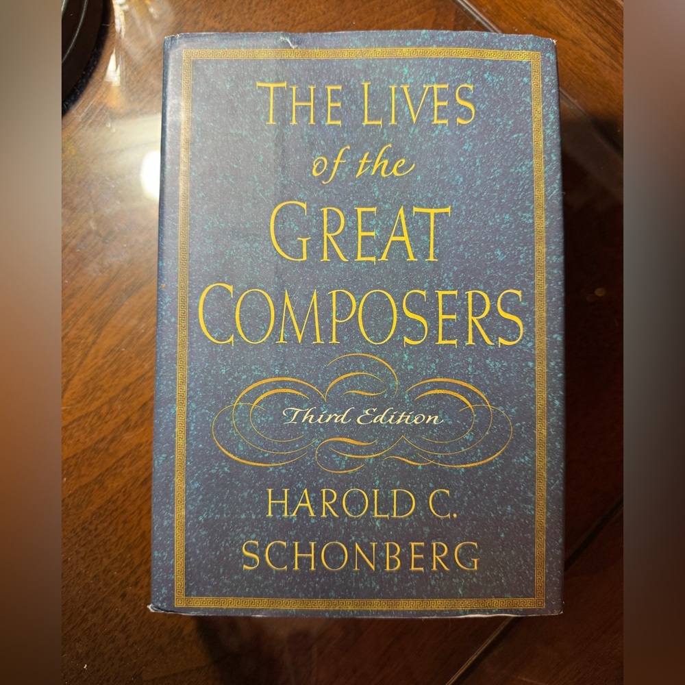 The Lives of the Great Composers Book